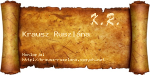 Krausz Ruszlána névjegykártya